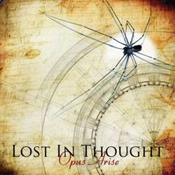 Lost In Thought : Opus Arise